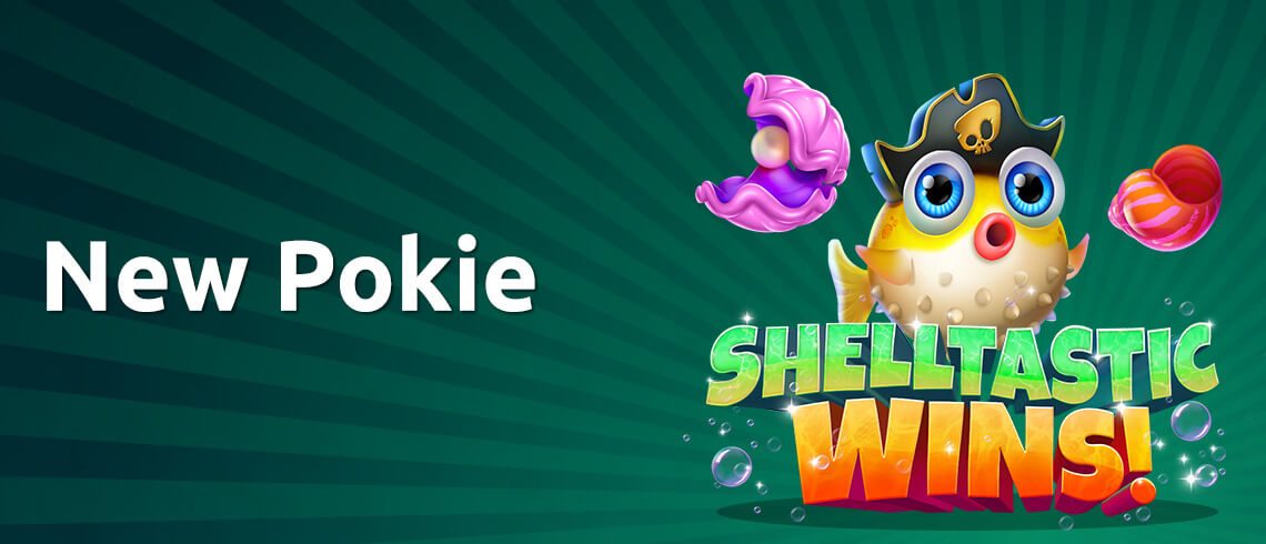 Promotional banner for the brand new pokie, 'Shelltastic Wins!' featuring a cheerful blowfish sporting a pirate hat, surrounded by colorful floating seashells and sparkling pearls, against a lively green backdrop.